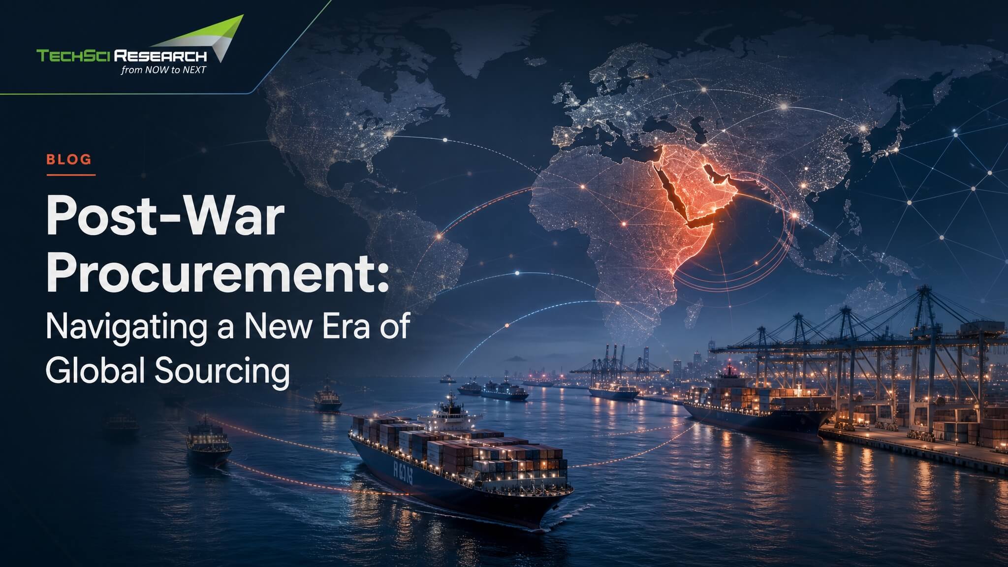 Post-War Procurement: Navigating a New Era of Global Sourcing